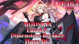 ROV:MODSKIN Lauriel Dimensions Breaker 98% + BG 1.46.1