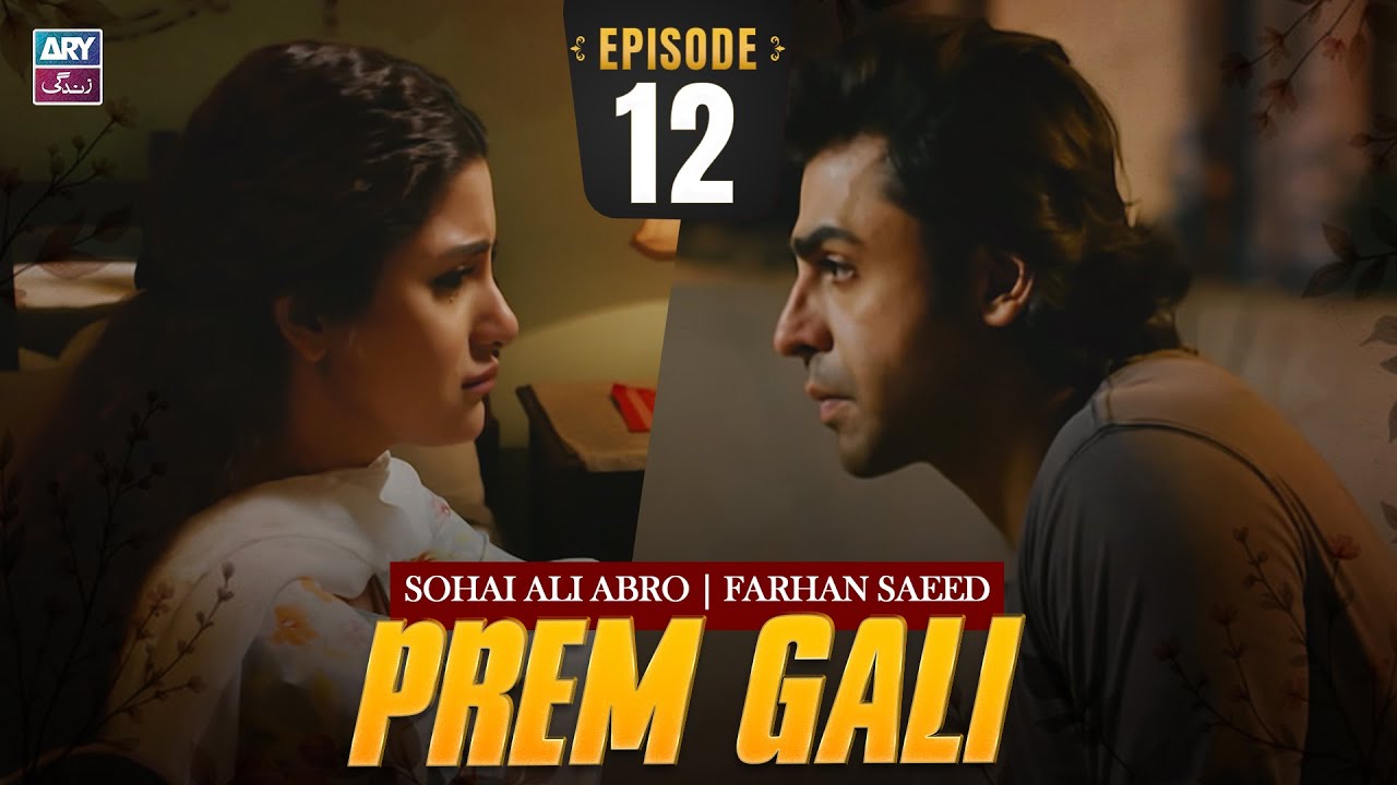 Prem Gali Episode 12