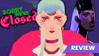 Maybe Capitalism Is The Real Horror We Survived - Sorry We're Closed Review