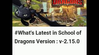 Latest Updates in School of Dragons Android App Version 2.15.0 | Free Download | News screenshot 3