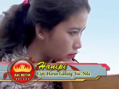 HANIPI voc; NILA SAYUTI cipt: HARUN GUSUNG