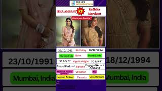 Isha Ambani VS Radhika Merchant Short Biography❣️🔥#ishaambani #radhikamerchant #celebrity#shorts Isha Ambani VS Radhika Merchant Short Biography❣️🔥#ishaambani #radhikamerchant #celebrity#shorts