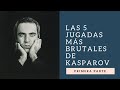 Las 5 jugadas más brutales de Kasparov (parte 1)