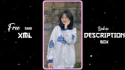 "REMINDER × KHIRIKI MELUTE" ✨🥴|| NEW XML FILE🎟💥|| NEW TREND XML🔥👀 || #xml #xml_file