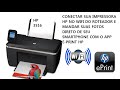 Como conectar Impressora HP sem Fio no roteador e imprimir via e-print