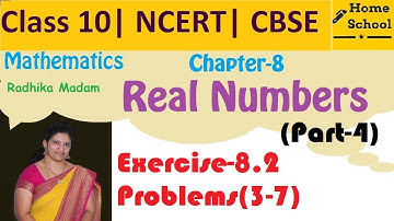 Real Numbers |Class 10|Part-4|Exercise-8.2 Problems(3-7)|NCERT|CBSE