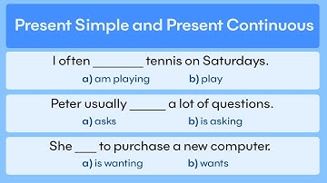 Present Simple or Present Continuous? Grammar Quiz