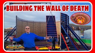 BUILDING THE WALL Of DEATH At Barry Island Pleasure Park