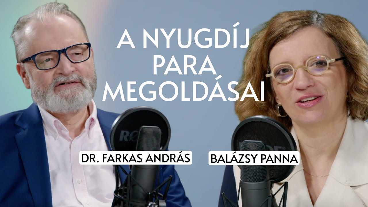 A nyugdíj para megoldásai – Dr. Farkas András / Panna, csajok, satöbbi