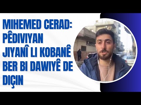Rewşa Dawî Ya Li Kobanê Rojnamevan Mihemed Cerade Rewşa Dawî Radigihîne 