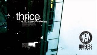 Thrice - So Strange I Remember You