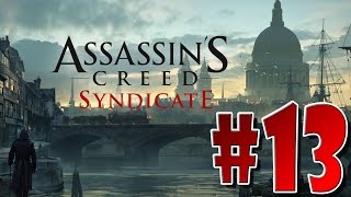 Assassin&#39;s Creed Syndicate #13 - Срочные новости