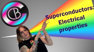 What are the miraculous electrical properties of superconductors