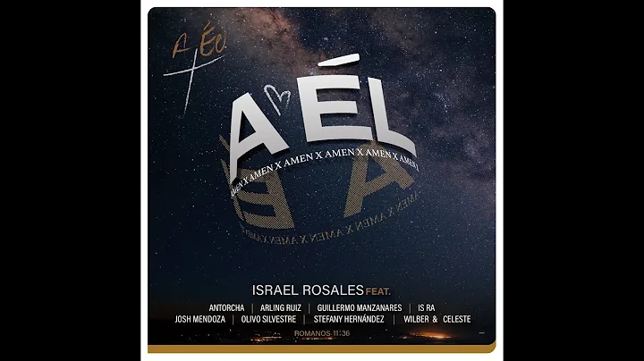 A L (Video Oficial) - Israel Rosales y Adoradores ...