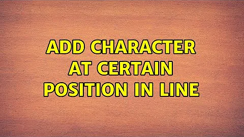 Add character at certain position in line