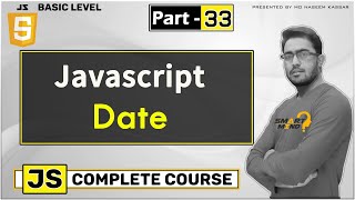What is Javascript Date and how to use Js date in Javascript in hindi for beginners #33