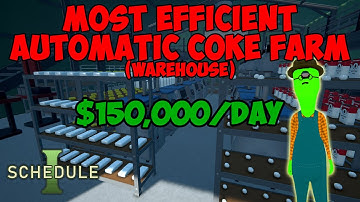 Most Efficient Automatic Coke Farm Tutorial (Warehouse) | Schedule 1