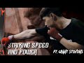 How to Develop Striking Speed and Power - Ft. Grant Stevens