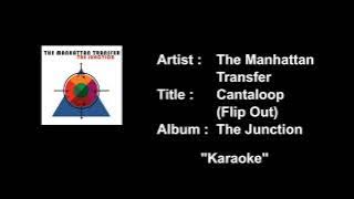 (REVISED) The Manhattan Transfer - Cantaloop (Flip Out!) Karaoke