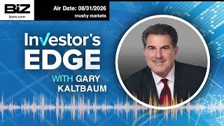Mushy Markets  Investor's Edge with Gary Kaltbaum  MON 08 31 2026