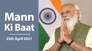 PM Modi interacts with Nation in Mann Ki Baat | April 2021 | PMO