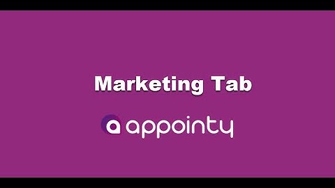Marketing Tab | Appointy 9.0 Tutorials