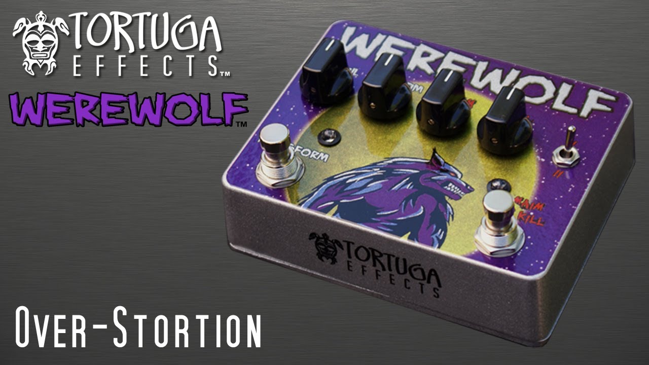 Tortuga Effects Werewolf Junior Over-Stortion pedal - Macdaddy Music