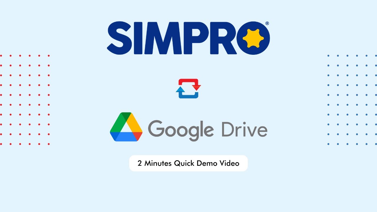 Sync Simpro Jobs & Quotes to Google Drive:Quick Demo - YouTube