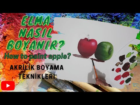 Elma Boyama Tekniği- Akrilik Boya - How to paint apples with Acrylic ?