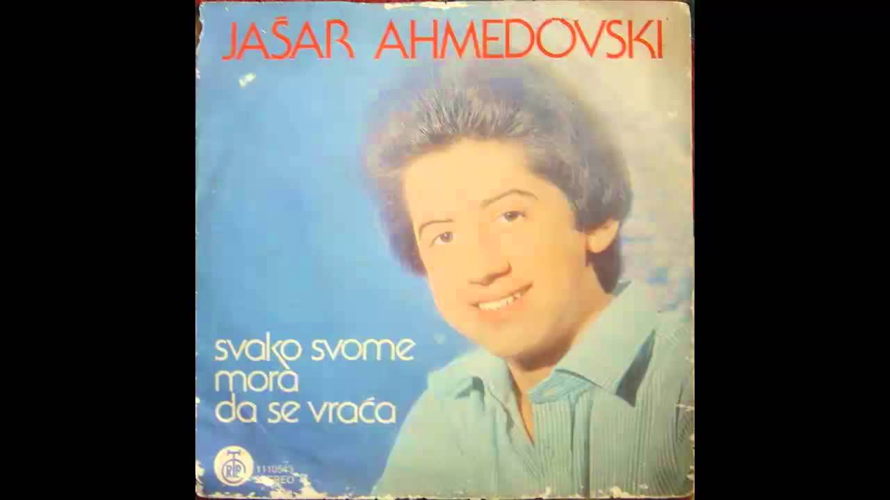 Jasar Ahmedovski - Svako svome mora da se vraca - (Audio 1981) HD