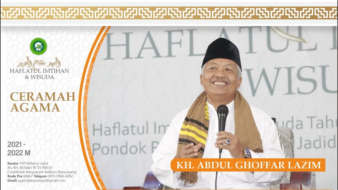 MALAM KEDUA Ceramah Agama KH Abdul Ghoffar Lazim Banyuwangi | Miftahul Jadid