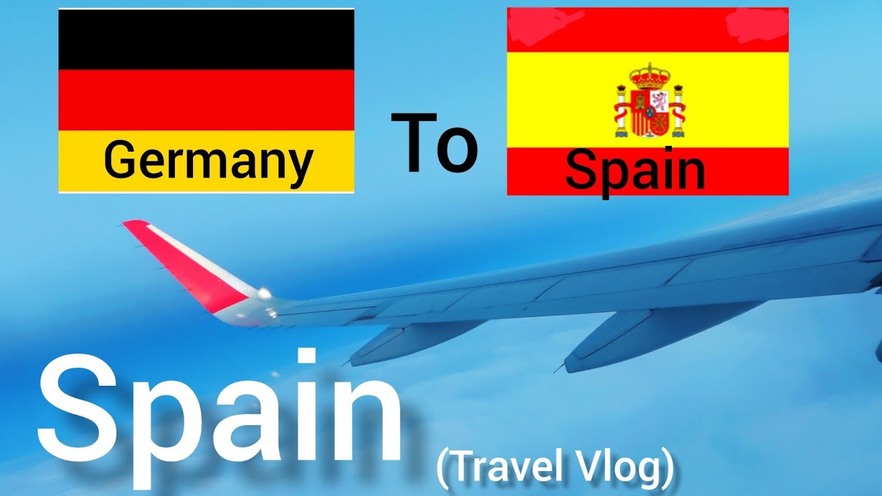 Germany To Spain How Many Hours জার্মানি থেকে স্পেন ️ট্রাভেল ব্লগ। Munich to Madrid (Germany to Spain
