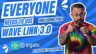 Wave Link 3.0 Setup Guide - Elgato WaveNext Overview for Beginner, Intermediate, Advanced Audio