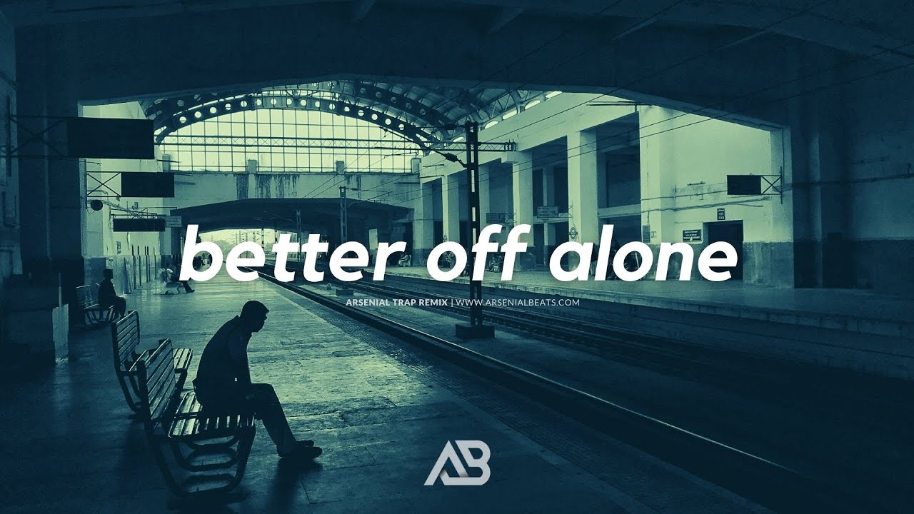 Better off alone x. Alice Deejay better off Alone обложка. Better of Alone Remix. Better off Alone ТИКТОК. Alice DJ better off Alone.
