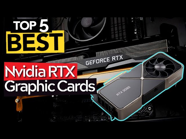TOP 5 Best Nvidia RTX Graphic Cards [ 2022 Buyer's Guide ] - YouTube