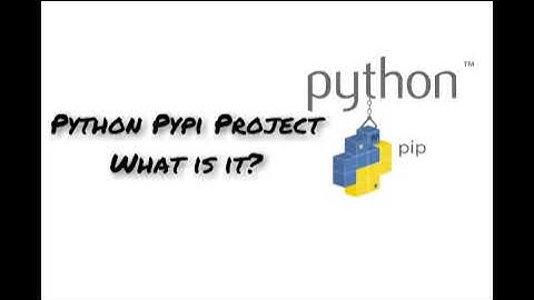 PyPi Python Projects /  What is it /   No video
