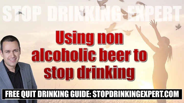 The truth about using non alcoholic beer to stop drinking