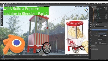 A real simple popcorn machine -  part 2 - Blender tutorials