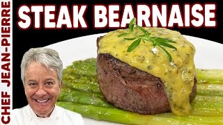 Steak Bearnaise in Less Than 20 Minutes! | Chef Jean-Pierre
