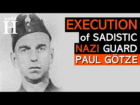 Execution of Paul Götze - Bestial German Nazi Guard at Auschwitz Concentration Camp - Holocaust