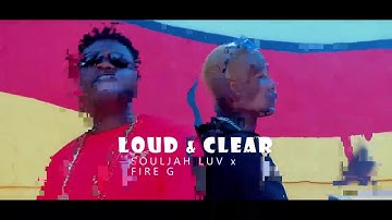 Soul Jah Love ft Fire G-Loud and Clear 2020 (Official Video)