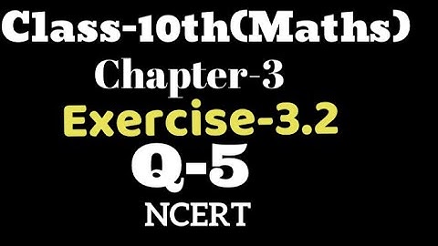 Class 10 Maths Chapter 3 Ex 3.2 Q5 Pair of Linear Equations in two variables,Ncert, VKS Maths x,