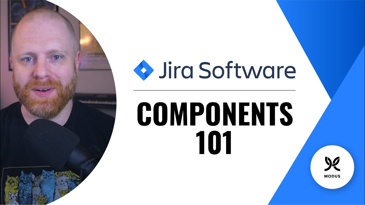 How And When To Use Components - Jira Components 101