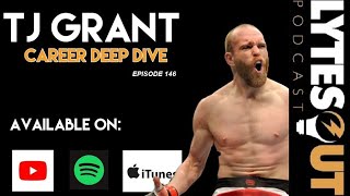 TJ Grant Career DEEPDIVE - Episode 146 / #ufc