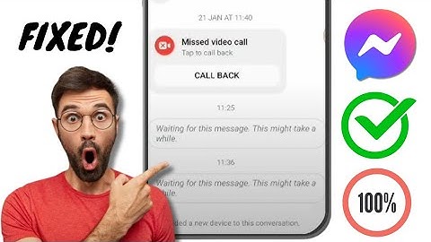 Fix Messenger Waiting for This Message This Might Take a While Problem | Waiting for This Message