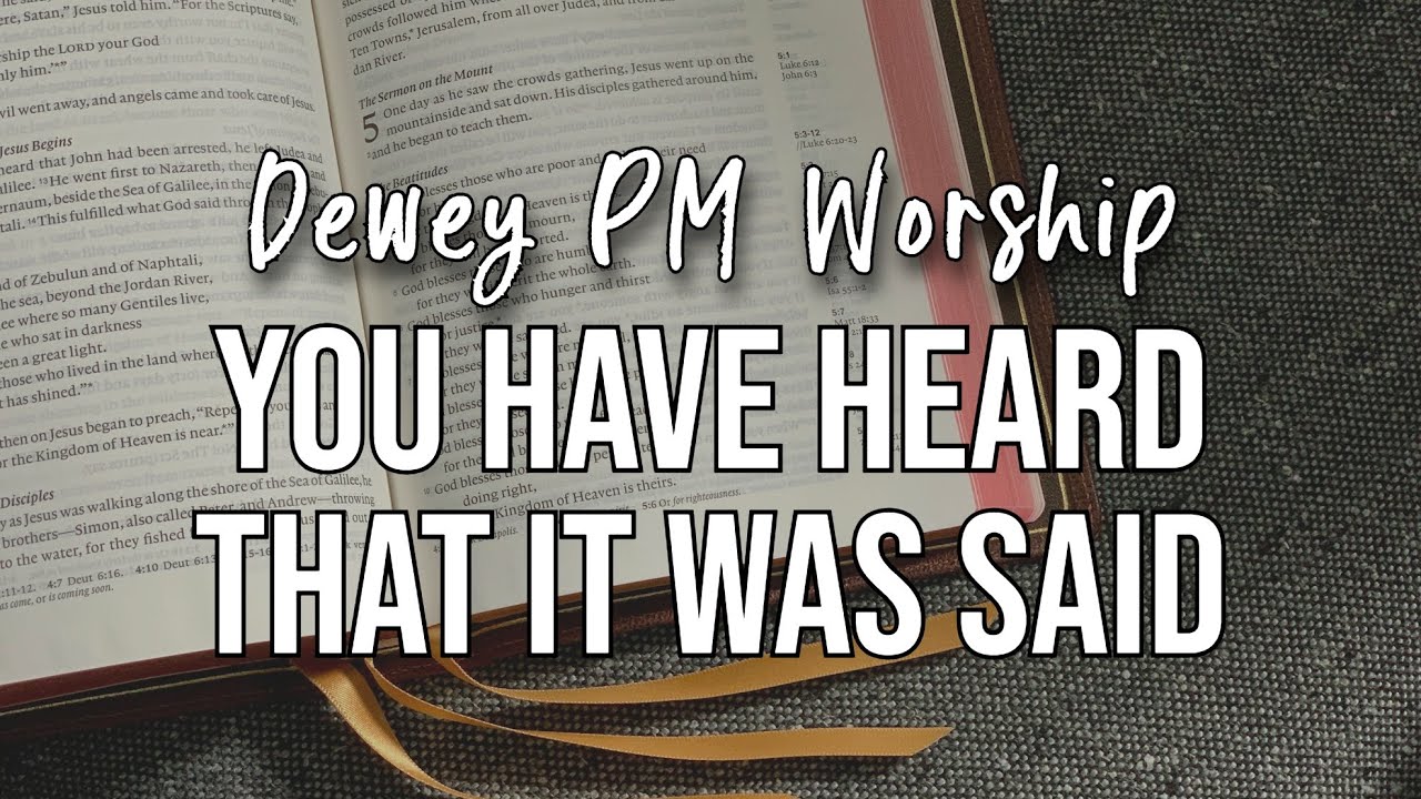 You Have Heard that it was Said PM Worship, March 2 YouTube