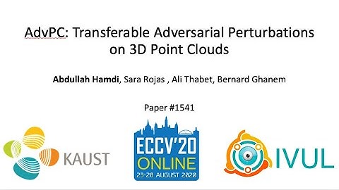 AdvPC: Transferable Adversarial Perturbations on 3D Point Clouds [ ECCV 2020 ]