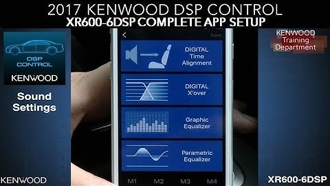 2017 KENWOOD DSP Control APP Complete Setup for eXcelon XR600-6DSP OEM Integration Amplifier