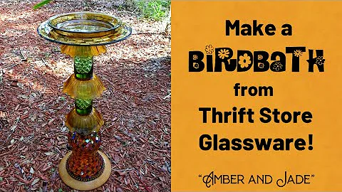 How to Make an Upcycled Glass BIRDBATH ("Amber & Jade") #diy #birdbath #gardendecor #upcycling #1
