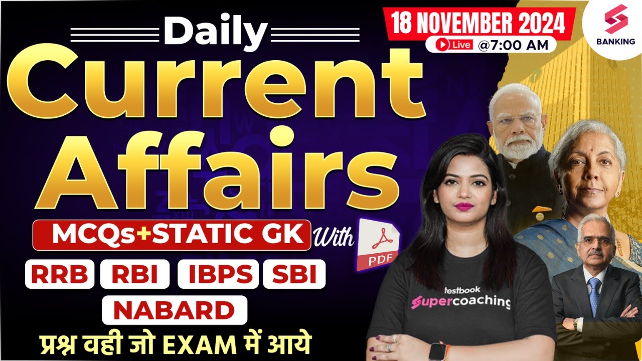 18 November Current Affairs 2024 | Daily Current Affairs for Bank Exams ...